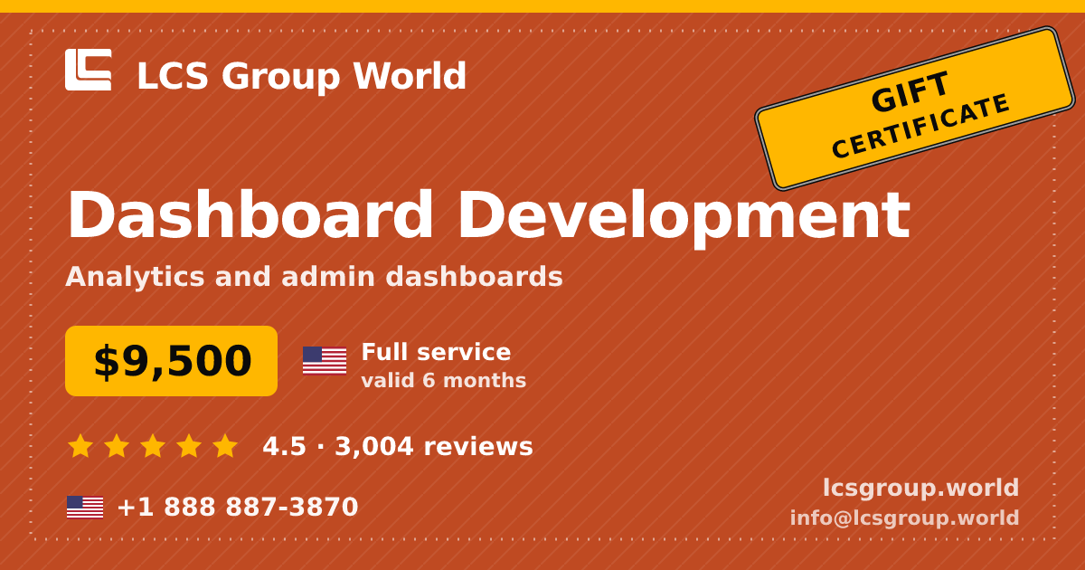 Dashboard Development gift certificate — $9,500, valid 6 months. LCS Group World.