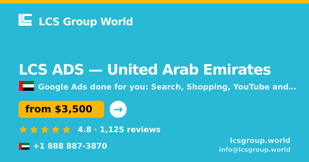 LCS ADS in United Arab Emirates — from $3,500/mo, rated 4.8/5 by 1125 clients. LCS Group World.