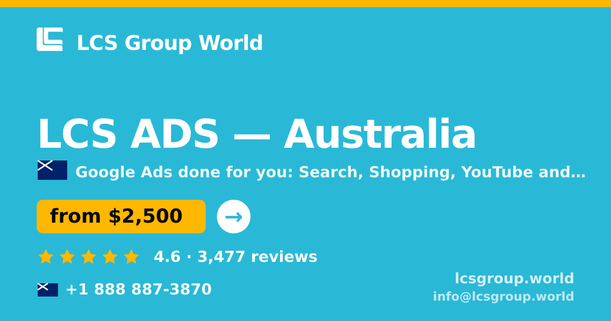 LCS ADS in Australia — from $2,500/mo, rated 4.6/5 by 3477 clients. LCS Group World.