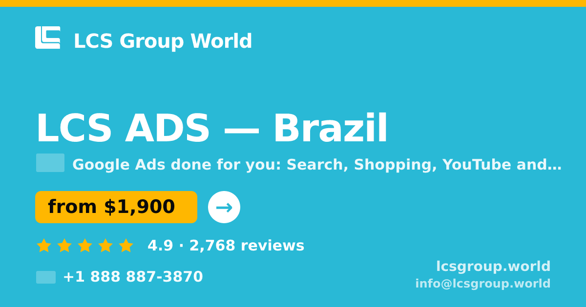 LCS ADS in Brazil — from $1,900/mo, rated 4.9/5 by 2768 clients. LCS Group World.
