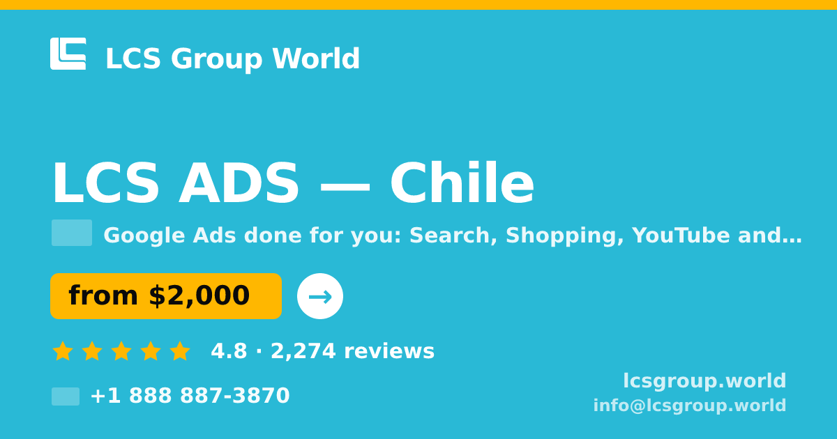 LCS ADS in Chile — from $2,000/mo, rated 4.8/5 by 2274 clients. LCS Group World.
