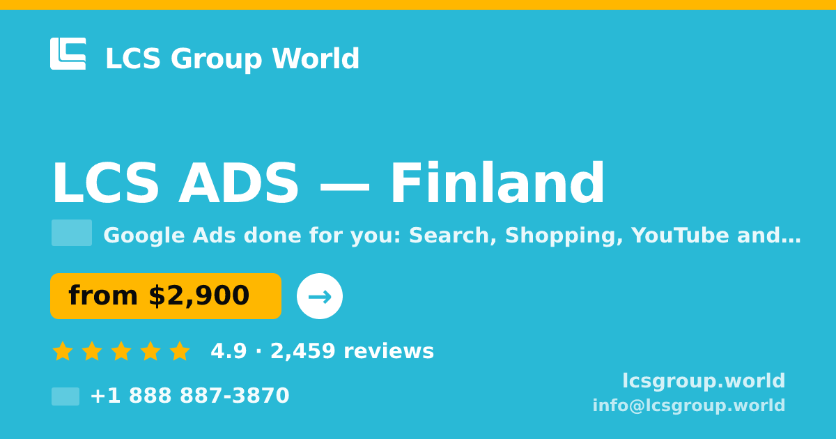 LCS ADS in Finland — from $2,900/mo, rated 4.9/5 by 2459 clients. LCS Group World.