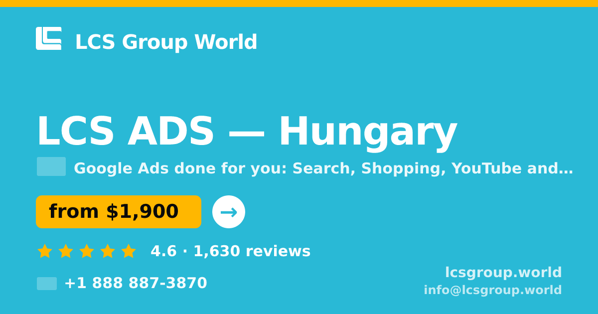 LCS ADS in Hungary — from $1,900/mo, rated 4.6/5 by 1630 clients. LCS Group World.