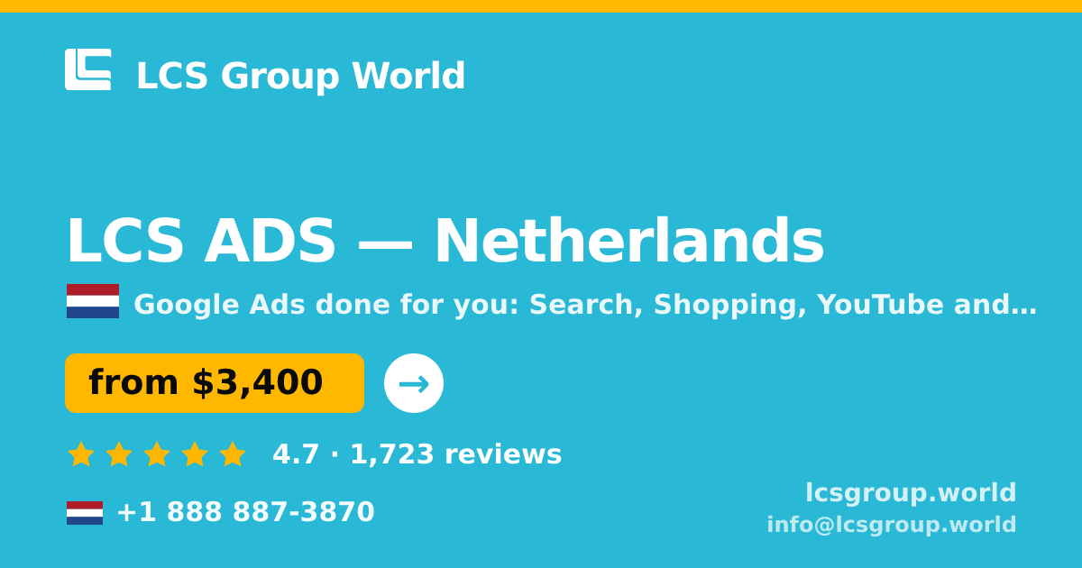 LCS ADS in Netherlands — from $3,400/mo, rated 4.7/5 by 1723 clients. LCS Group World.