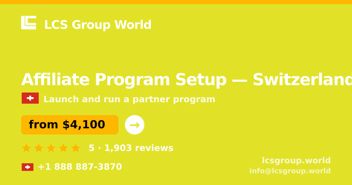 Affiliate Program Setup in Switzerland — from $4,100, rated 5/5 by 1903 clients. LCS Group World.