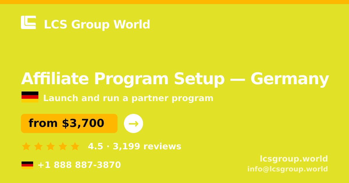 Affiliate Program Setup in Germany — from $3,700, rated 4.5/5 by 3199 clients. LCS Group World.