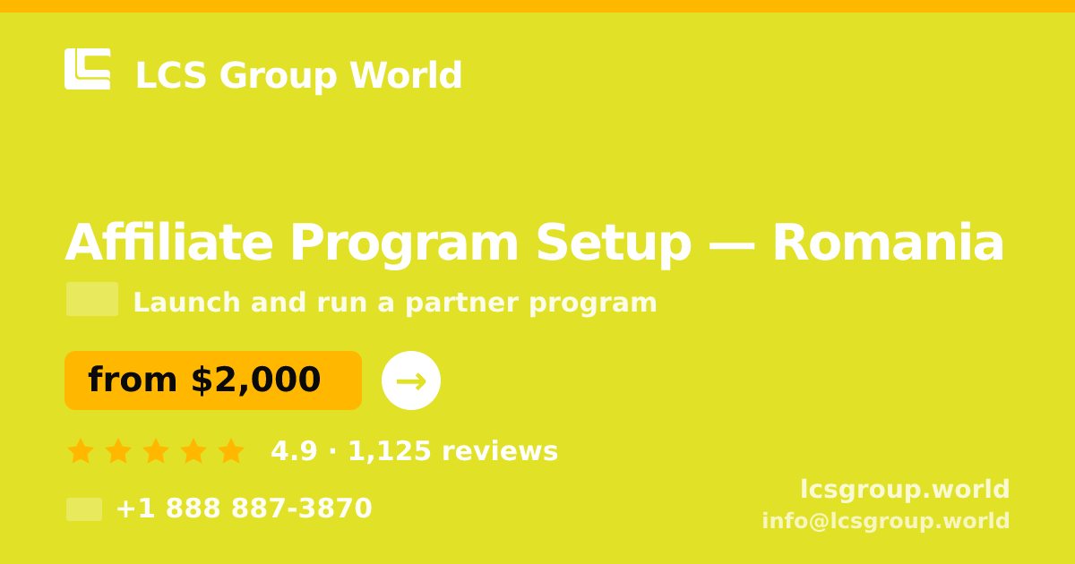 Affiliate Program Setup in Romania — from $2,000, rated 4.9/5 by 1125 clients. LCS Group World.