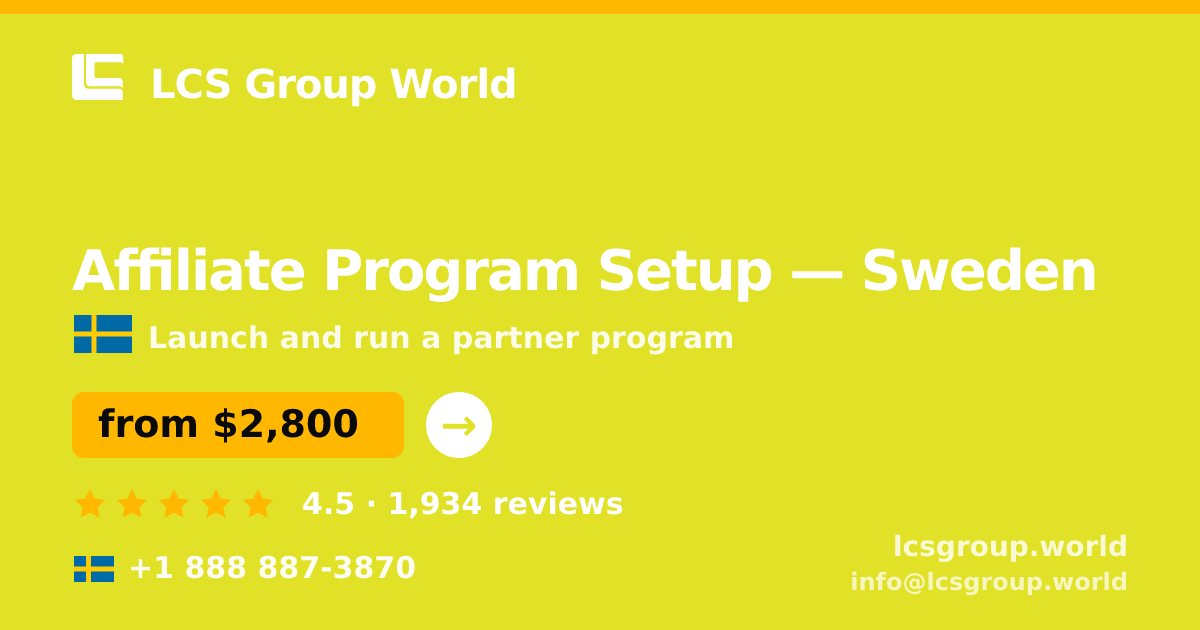 Affiliate Program Setup in Gothenburg — from $3,200, rated 4.7/5 by 2893 clients. LCS Group World.