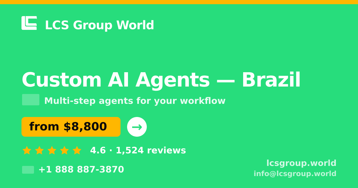 Custom AI Agents in Brasília — from $7,700, rated 4.8/5 by 2111 clients. LCS Group World.