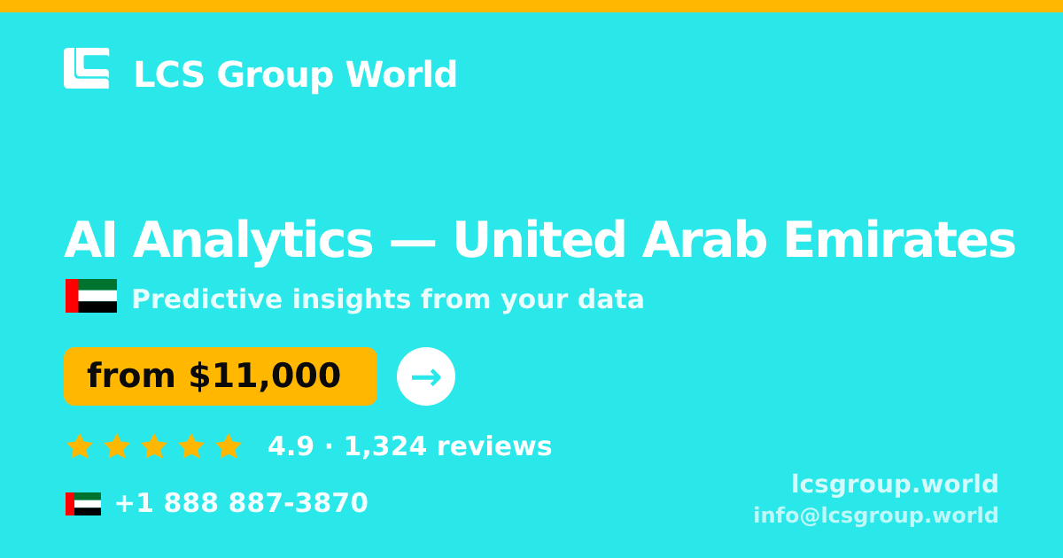 AI Analytics in United Arab Emirates — from $11,000, rated 4.9/5 by 1324 clients. LCS Group World.