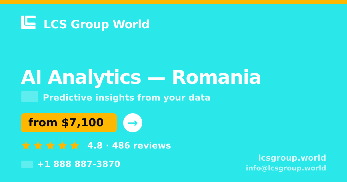 AI Analytics in Romania — from $7,100, rated 4.8/5 by 486 clients. LCS Group World.