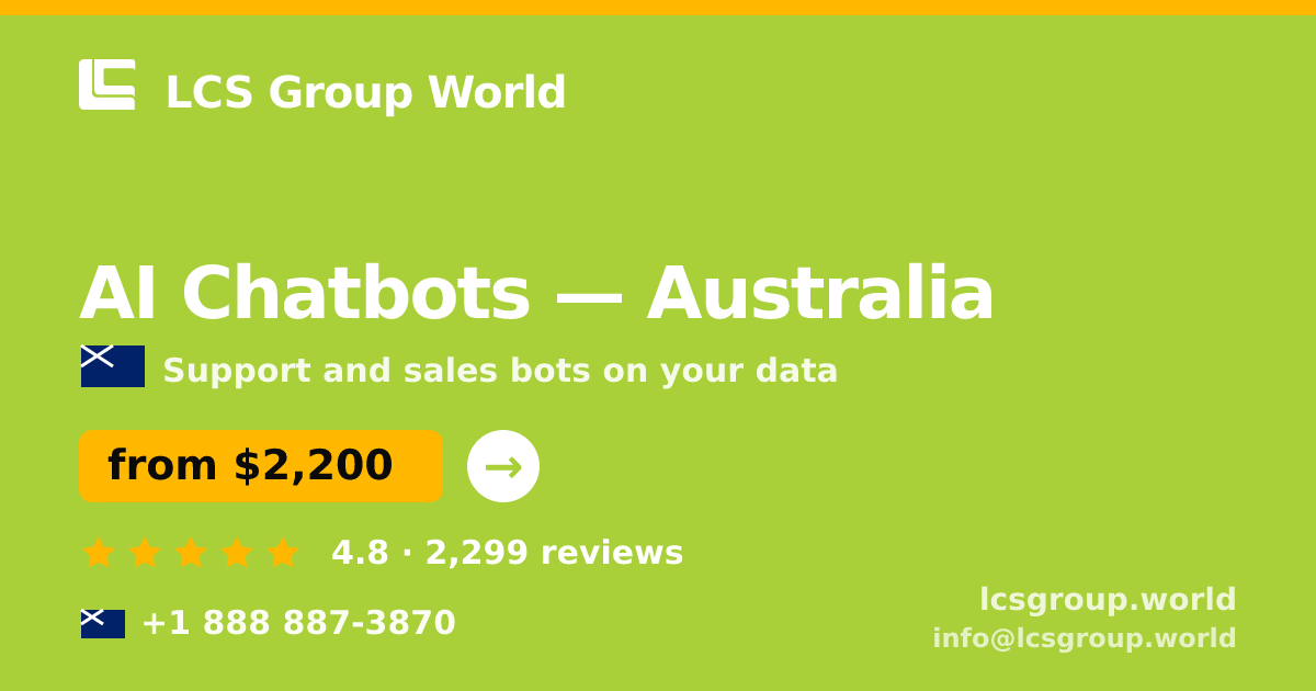 AI Chatbots in Melbourne — from $2,200/mo, rated 4.9/5 by 772 clients. LCS Group World.
