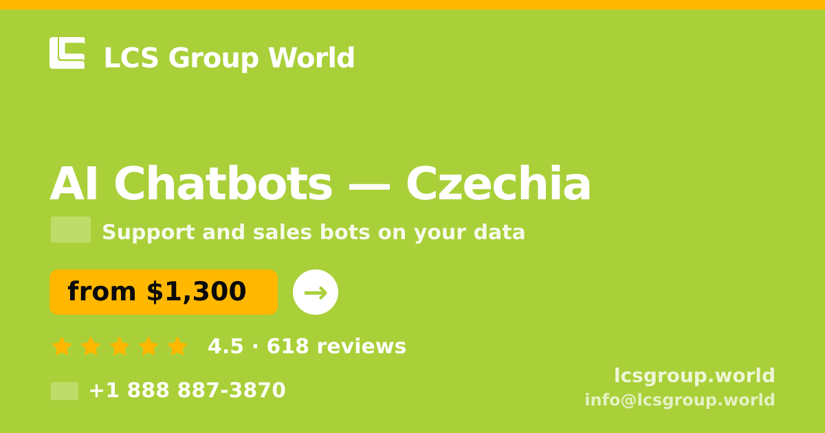 AI Chatbots in Czechia — from $1,300/mo, rated 4.5/5 by 618 clients. LCS Group World.