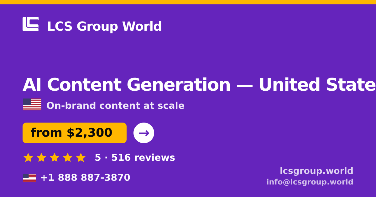 AI Content Generation in United States — from $2,300/mo, rated 5/5 by 516 clients. LCS Group World.