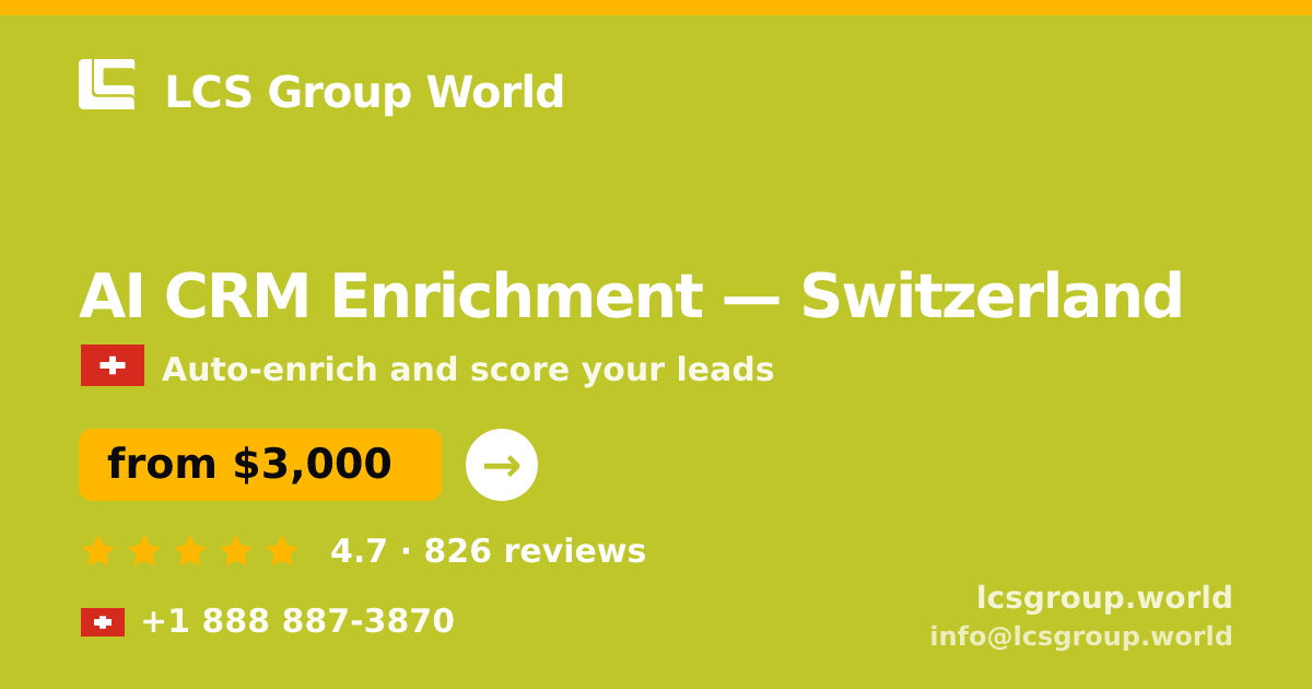 AI CRM Enrichment in Zürich — from $4,400/mo, rated 4.9/5 by 2125 clients. LCS Group World.