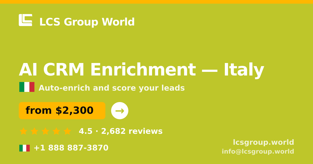AI CRM Enrichment in Turin — from $2,400/mo, rated 4.7/5 by 1129 clients. LCS Group World.