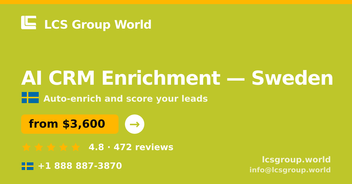 AI CRM Enrichment in Stockholm — from $3,500/mo, rated 4.5/5 by 2131 clients. LCS Group World.