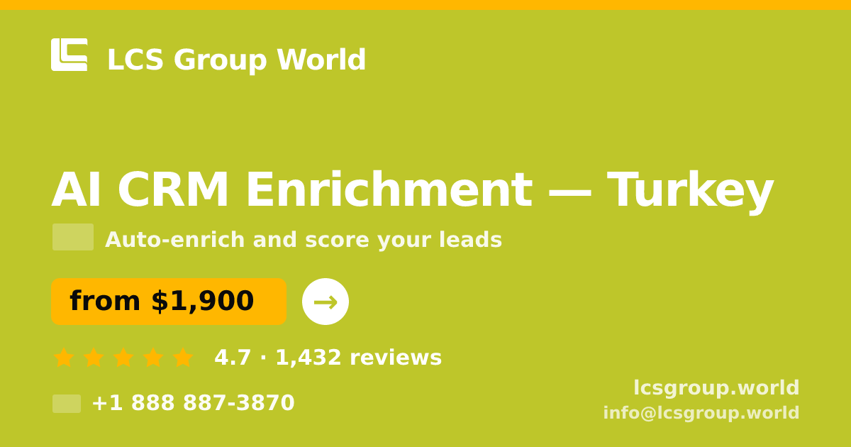 AI CRM Enrichment in İzmir — from $1,200/mo, rated 5/5 by 2991 clients. LCS Group World.