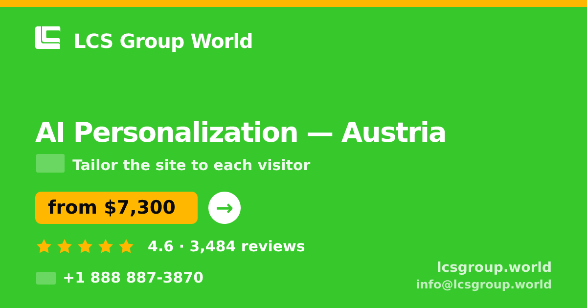 AI Personalization in Linz — from $7,600, rated 4.7/5 by 3485 clients. LCS Group World.