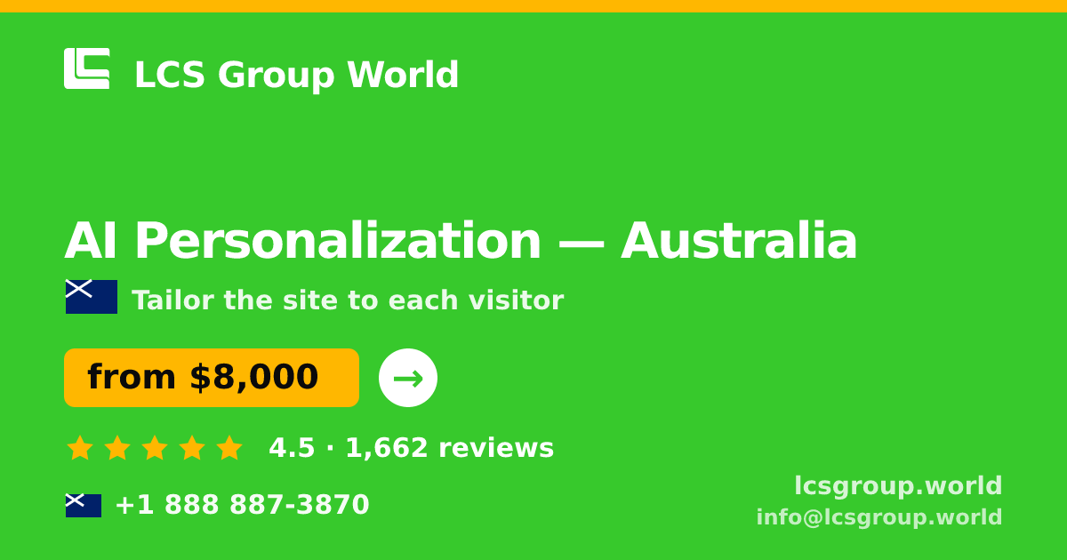 AI Personalization in Australia — from $8,000, rated 4.5/5 by 1662 clients. LCS Group World.