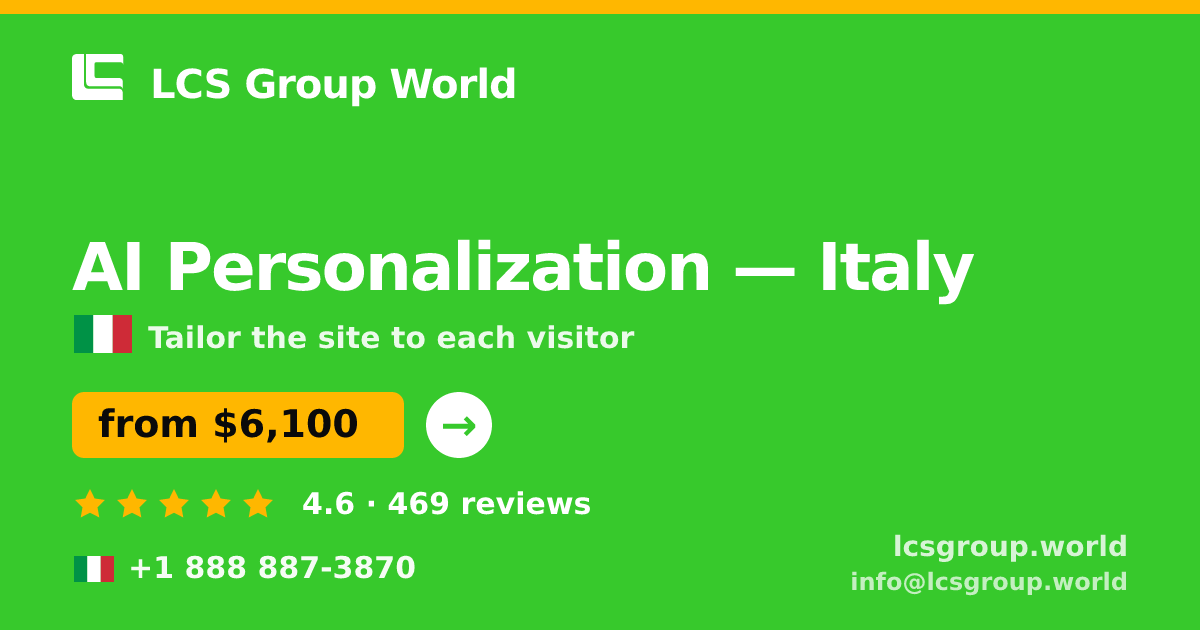 AI Personalization in Italy — from $6,100, rated 4.6/5 by 469 clients. LCS Group World.