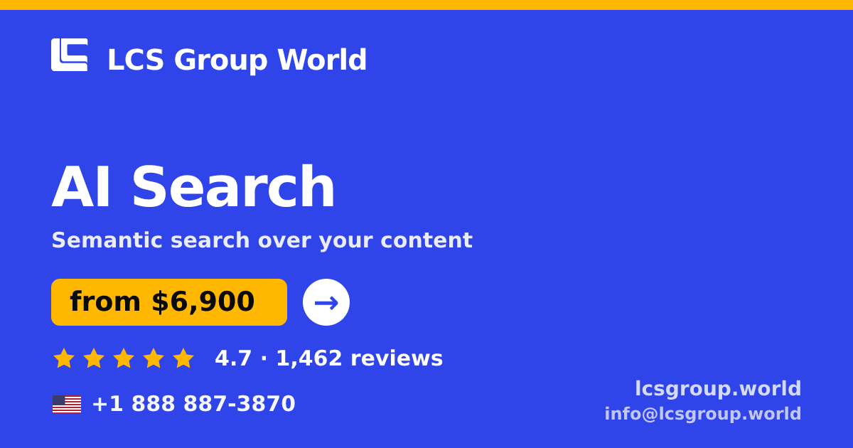 AI Search in the USA — from $6,900, rated 4.7/5 by 1462 clients. LCS Group World.