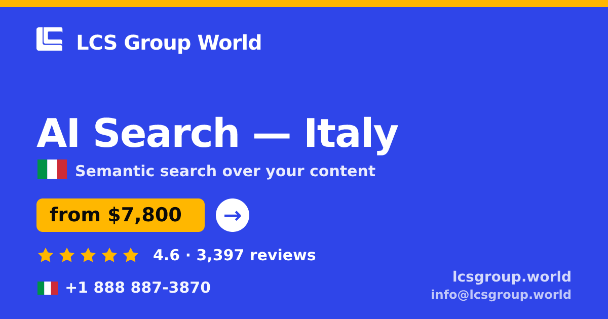 AI Search in Italy — from $7,800, rated 4.6/5 by 3397 clients. LCS Group World.