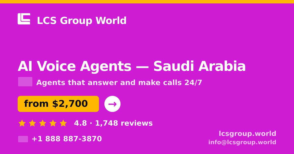 AI Voice Agents in Jeddah — from $2,700/mo, rated 4.7/5 by 2613 clients. LCS Group World.