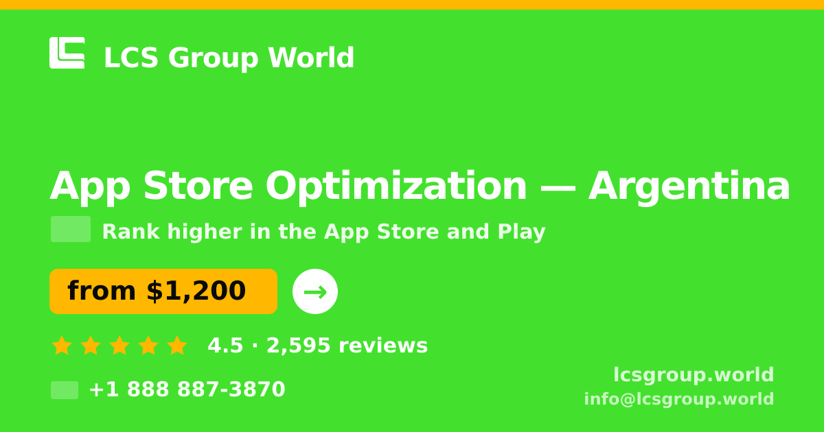 App Store Optimization in Argentina — from $1,200/mo, rated 4.5/5 by 2595 clients. LCS Group World.
