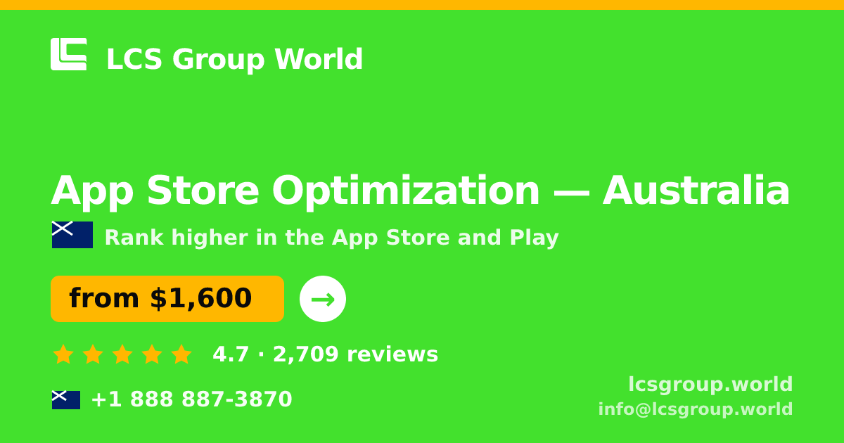 App Store Optimization in Australia — from $1,600/mo, rated 4.7/5 by 2709 clients. LCS Group World.
