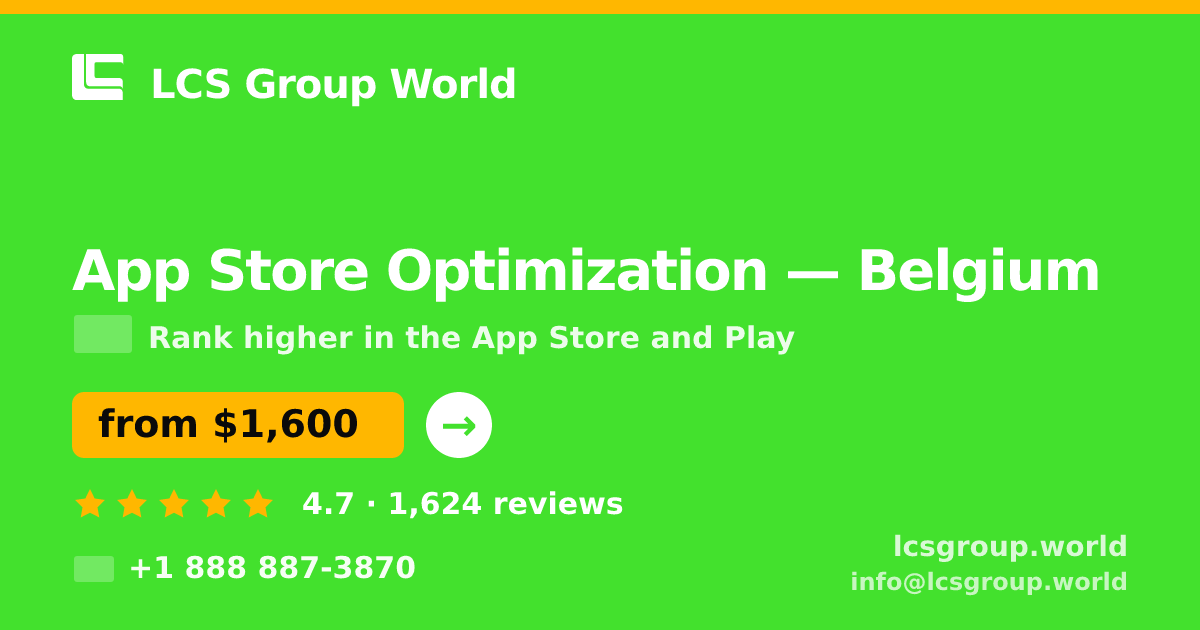 App Store Optimization in Belgium — from $1,600/mo, rated 4.7/5 by 1624 clients. LCS Group World.