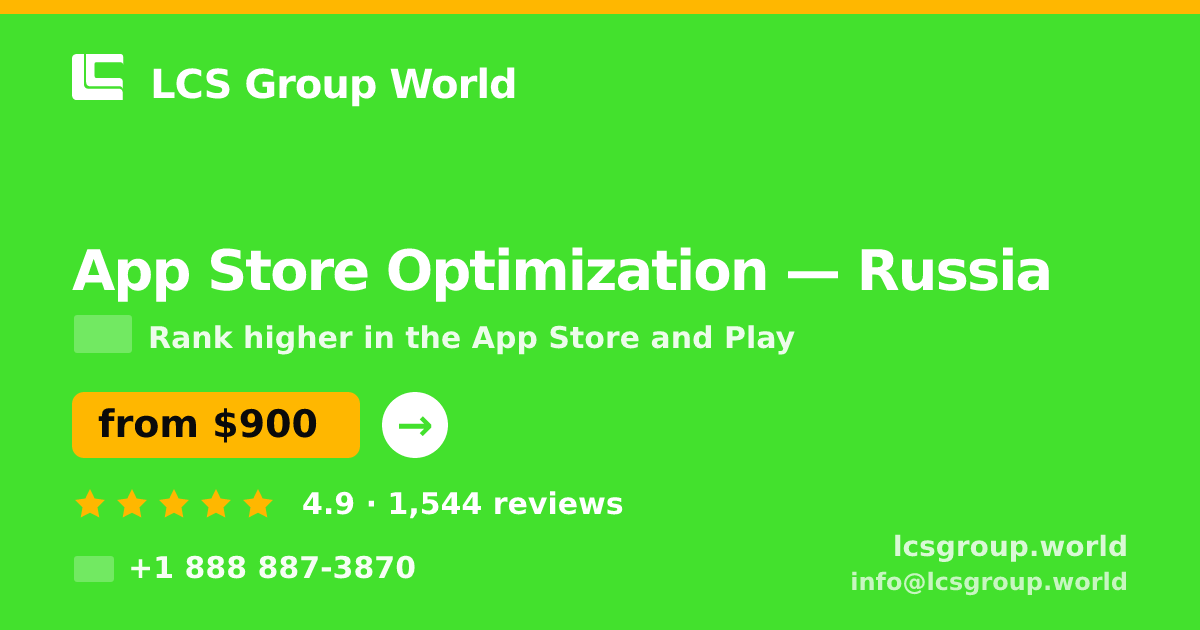 App Store Optimization in Russia — from $900/mo, rated 4.9/5 by 1544 clients. LCS Group World.