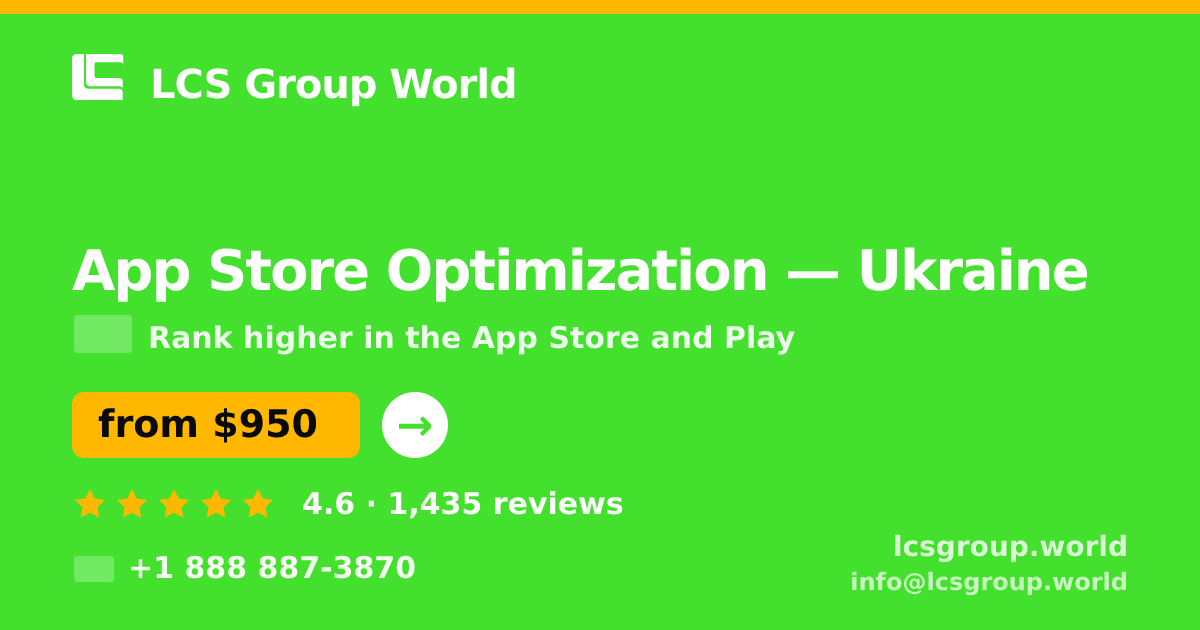 App Store Optimization in Ukraine — from $950/mo, rated 4.6/5 by 1435 clients. LCS Group World.