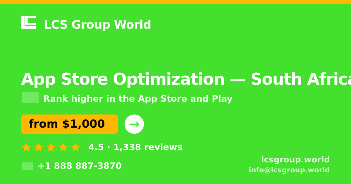 App Store Optimization in South Africa — from $1,000/mo, rated 4.5/5 by 1338 clients. LCS Group World.
