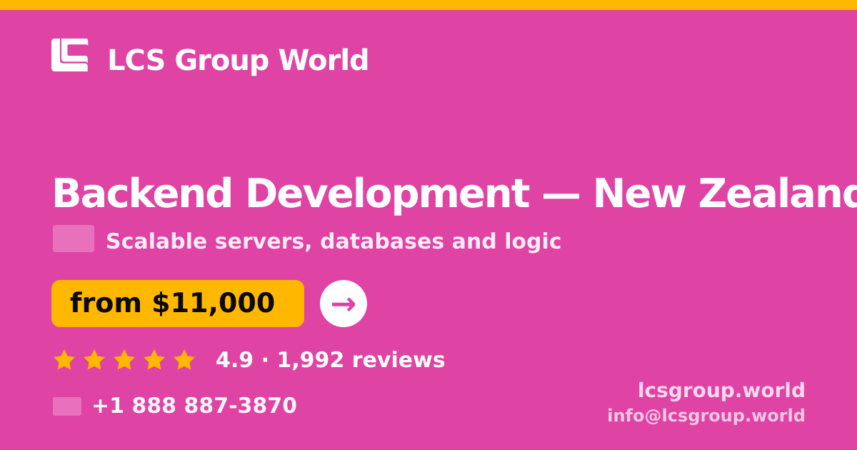 Backend Development in Wellington — from $11,000, rated 4.8/5 by 2271 clients. LCS Group World.
