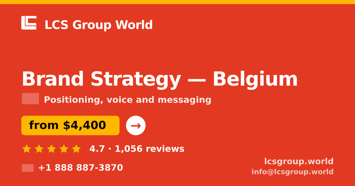 Brand Strategy in Brussels — from $5,300, rated 4.9/5 by 2171 clients. LCS Group World.
