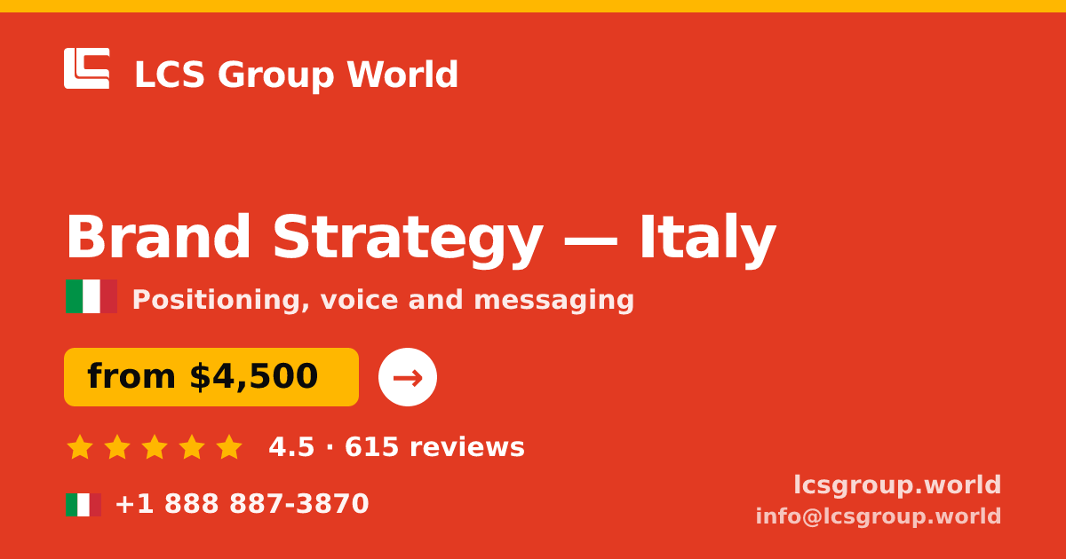 Brand Strategy in Italy — from $4,500, rated 4.5/5 by 615 clients. LCS Group World.