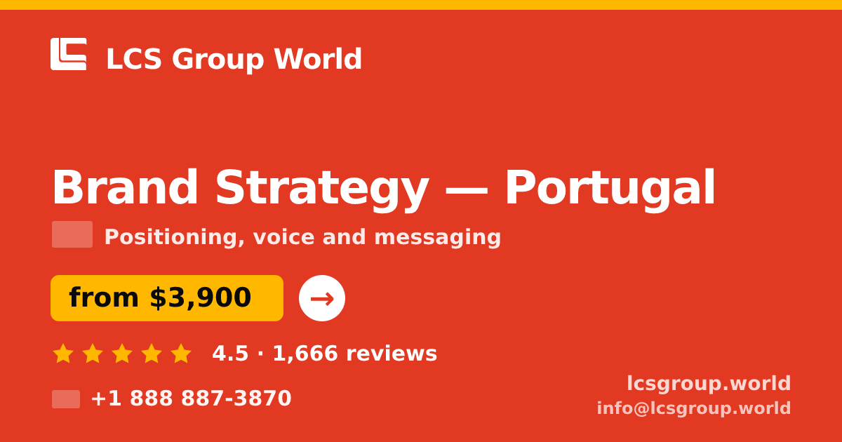 Brand Strategy in Porto — from $3,000, rated 4.5/5 by 1648 clients. LCS Group World.