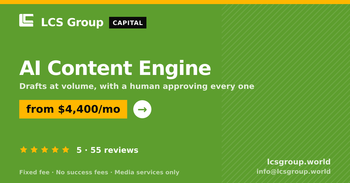 AI Content Engine — from $4,400/mo, rated 5/5 across 55 reviews. LCS Group World.