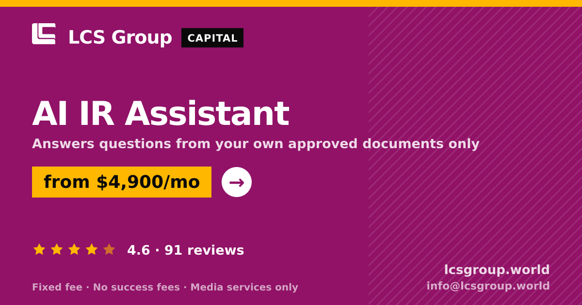 AI IR Assistant — from $4,900/mo, rated 4.6/5 across 91 reviews. LCS Group World.