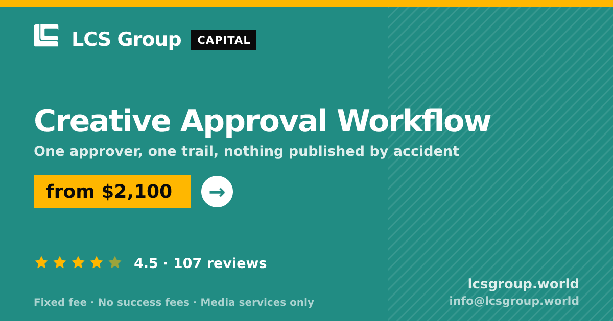 Creative Approval Workflow — from $2,100, rated 4.5/5 across 107 reviews. LCS Group World.