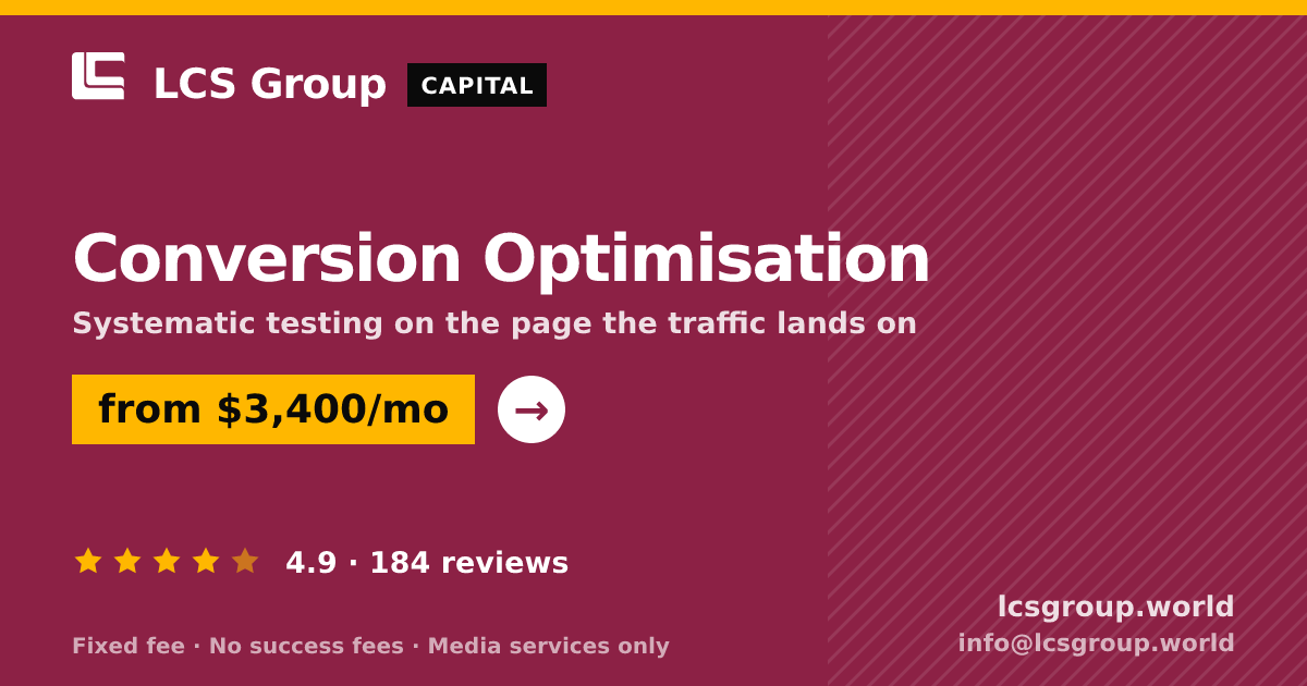 Conversion Optimisation — from $3,400/mo, rated 4.9/5 across 184 reviews. LCS Group World.