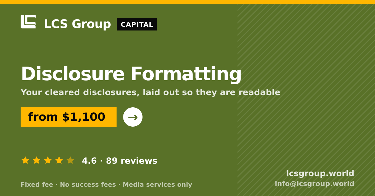 Disclosure Formatting — from $1,100, rated 4.6/5 across 89 reviews. LCS Group World.