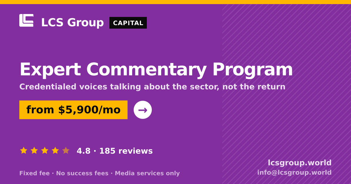 Expert Commentary Program — from $5,900/mo, rated 4.8/5 across 185 reviews. LCS Group World.