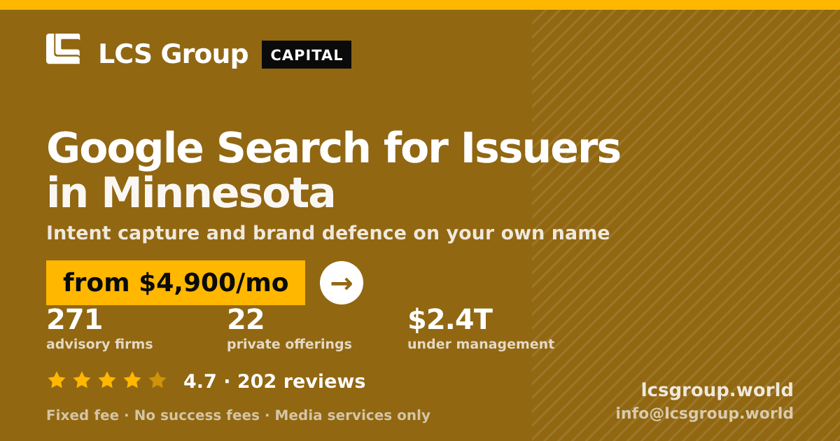 Google Search for Issuers in Minnesota — from $4,900/mo, rated 4.7/5 across 202 reviews. LCS Group World.
