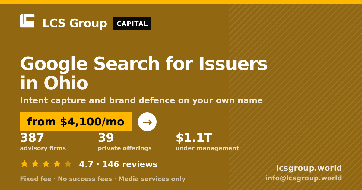 Google Search for Issuers in Ohio — from $4,100/mo, rated 4.7/5 across 146 reviews. LCS Group World.