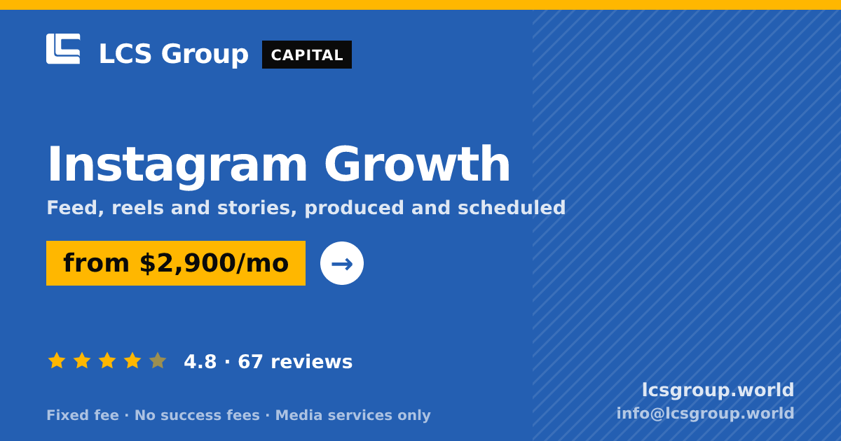 Instagram Growth — from $2,900/mo, rated 4.8/5 across 67 reviews. LCS Group World.