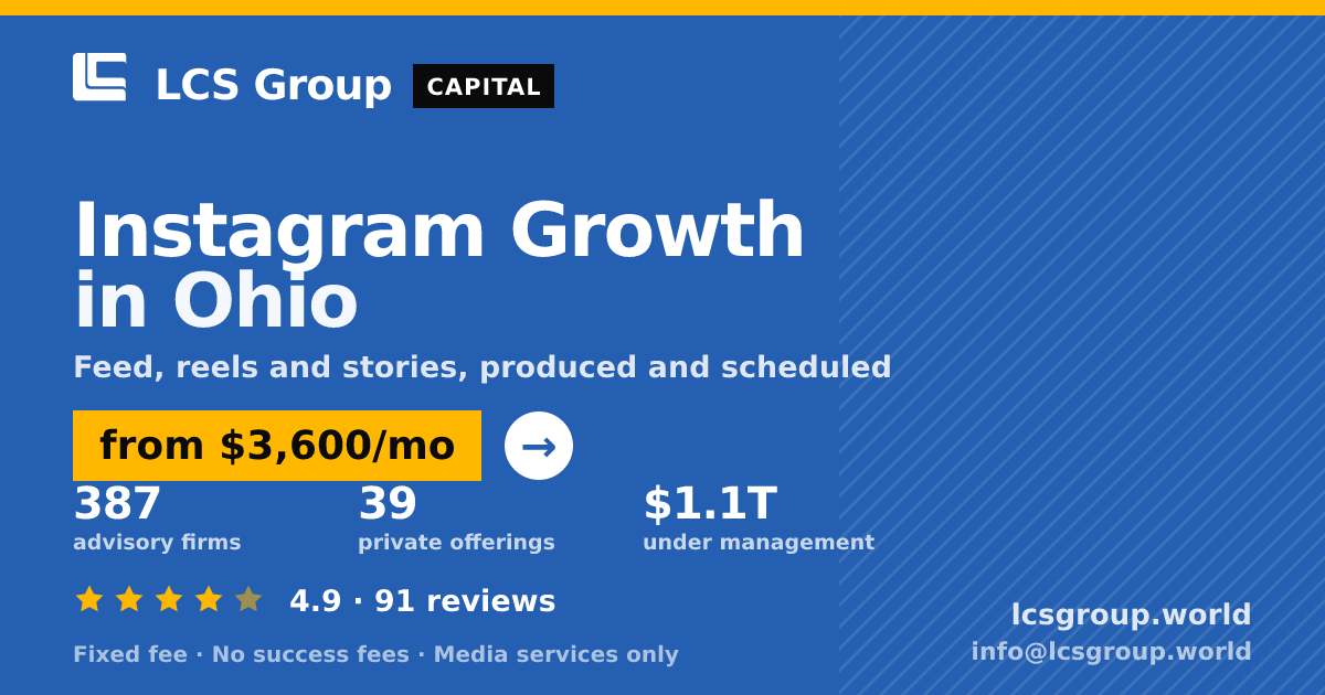 Instagram Growth in Ohio — from $3,600/mo, rated 4.9/5 across 91 reviews. LCS Group World.