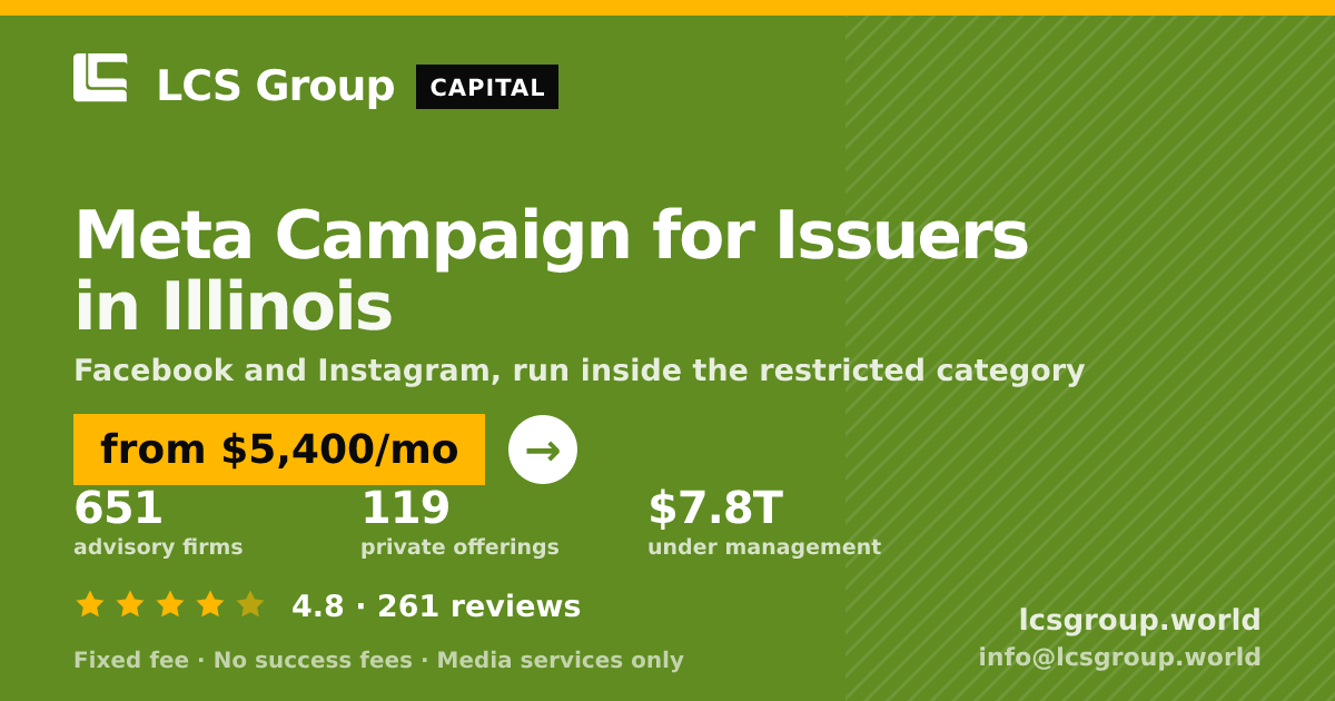 Meta Campaign for Issuers in Illinois — from $5,400/mo, rated 4.8/5 across 261 reviews. LCS Group World.