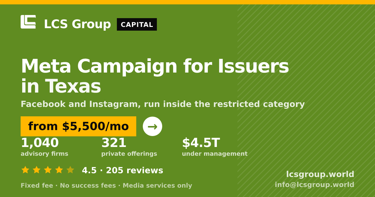 Meta Campaign for Issuers in Texas — from $5,500/mo, rated 4.5/5 across 205 reviews. LCS Group World.
